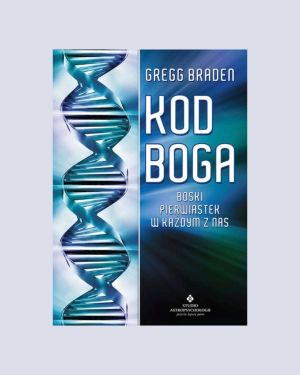 Kod Boga – Gregg Braden
